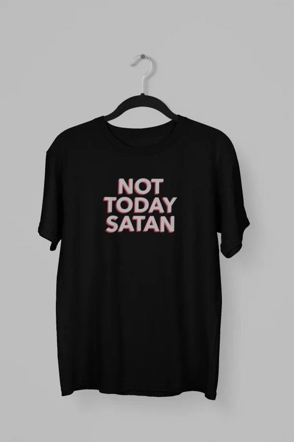Remera con la frase Not Today Satan