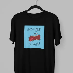 Remera con la frase Existence is pain