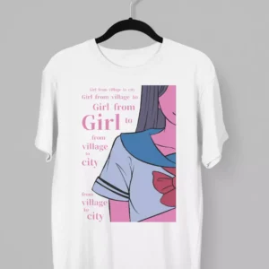 Remera con la frase "Girl from village to city"