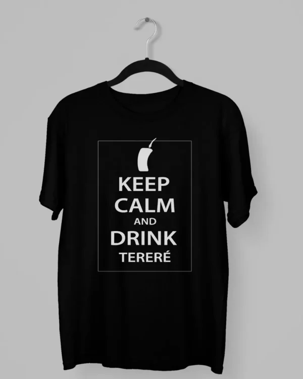 Remera con la frase Keep calm and drink terere
